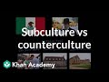Understanding Subcultures and Countercultures