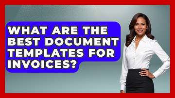 What Are The Best Document Templates For Invoices? - Admin Career Guide