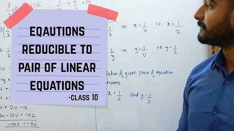Class 10 Math | Chapter 3 | Equations Reducible to pair of Linear Equations in Two Variables