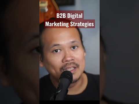 B2B Digital Marketing Strategies to Generate Leads