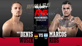 GLORY Rivals 5: Denis Wosik vs. Marcos Rios - Full Fight