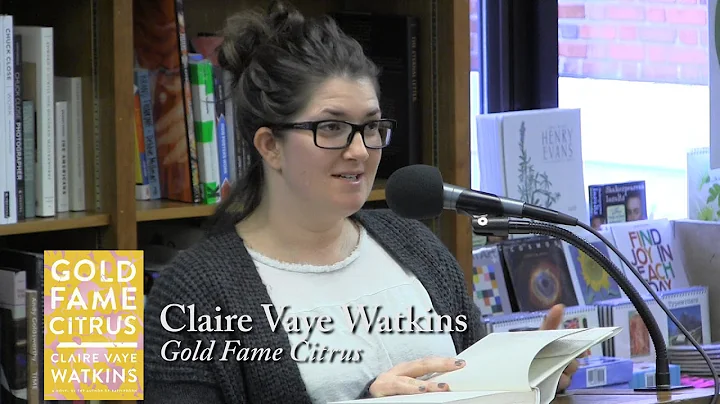 Claire Vaye Watkins, "Gold Fame Citrus"