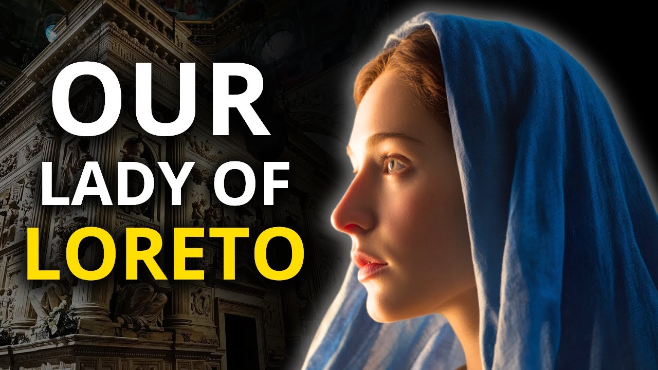 Our Lady of Loreto: The Patroness of Travelers