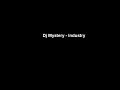 Dj Mystery - Industry