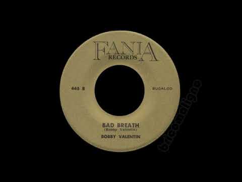 Bobby Valentin - Bad Breath