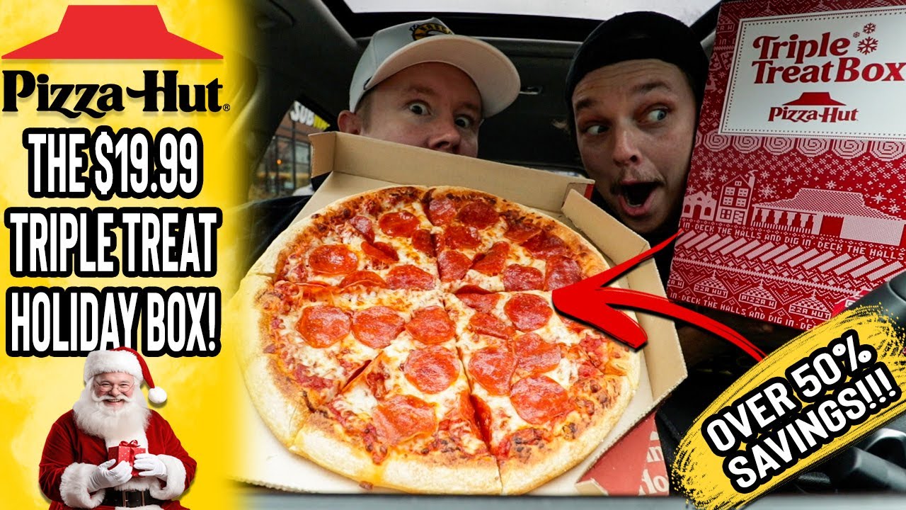 The $19.99 Pizza Hut Triple Treat Box | Merry Christmas Ya Filthy