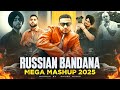 RUSSIAN BANDANA MEGA MASHUP 2025 Dhanda Nyoliwala SHUBH X SIDHU X KARAN Latest Punjabi Songs 
