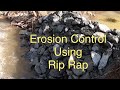 Erosion Control Project-Working some rock- Rip Rap