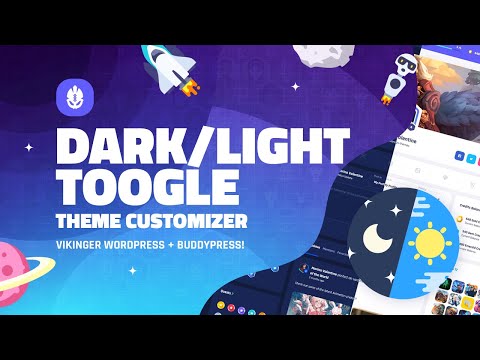 Dark & Light Toggle - Theme Customizer - Vikinger - WordPress & BuddyPress Social Community