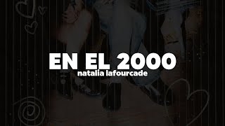 Natalia Lafourcade – En el 2000 | Letra