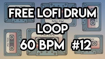 Lofi Drum Loop 60 Bpm Free
