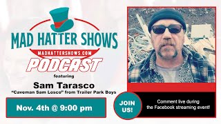 Ep3 - Sam Tarasco (Trailer Park Boys) Content