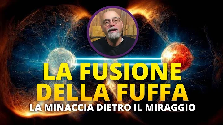 La FUSIONE della fuffa - la minaccia dietro il miraggio