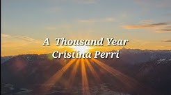 Christina Perri - A Thousand Years .....[Lyrics]  - Durasi: 4:48. 