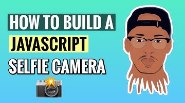 Take a selfie with your webcam using Javascript