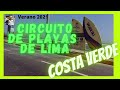 Costa verde y circuito de playas de Lima Perú 2021 historia de la costa verde