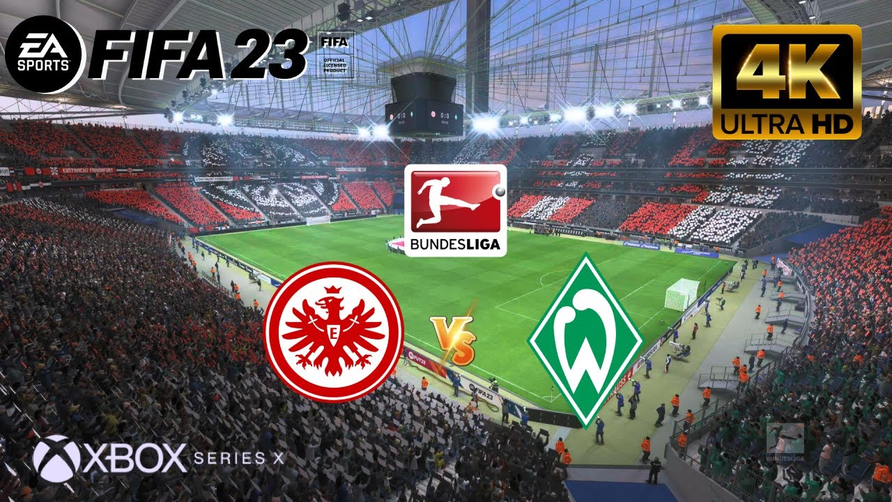 FIFA 23 - Frankfurt vs Werder Bremen | Bundesliga | Next Gen - Series X [4K 60FPS]