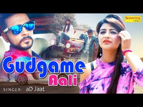 Gudgamme Aali || Ad Jaat, Sonika Singh & Happy Dahiya || Haryanvi Latest Song
