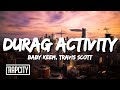 Miniature de la vidéo de la chanson Durag Activity