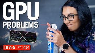 Common PC problems and how to fix them: GPU – DIY in 5 Ep 204