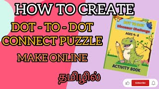 Create & Sell YOUR Own Dot-to-Dot Puzzle Books on Amazon KDP | Easy FREE Tools Tutorial! #amazonkdp