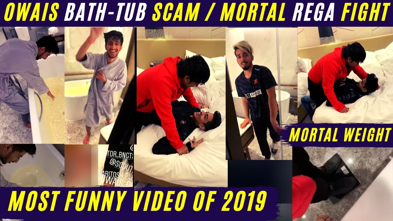 Mortal Scout together, Owais bathtub scam,Mortal weight,Ronak Scout Scam,regaltos fight,PEC Stage,