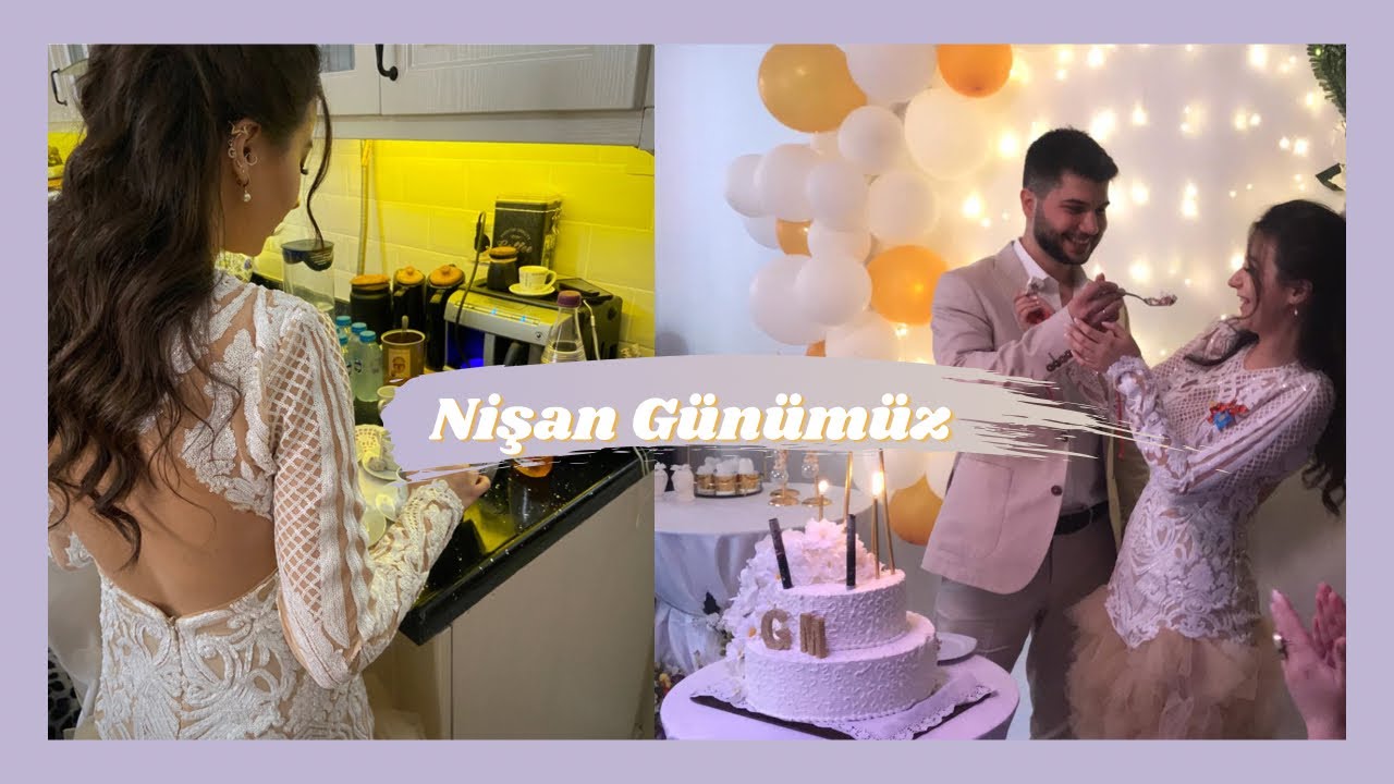 Nişan Günümüz 🤍