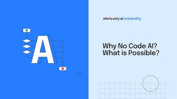 Lesson 8: Possibilities of No-code AI