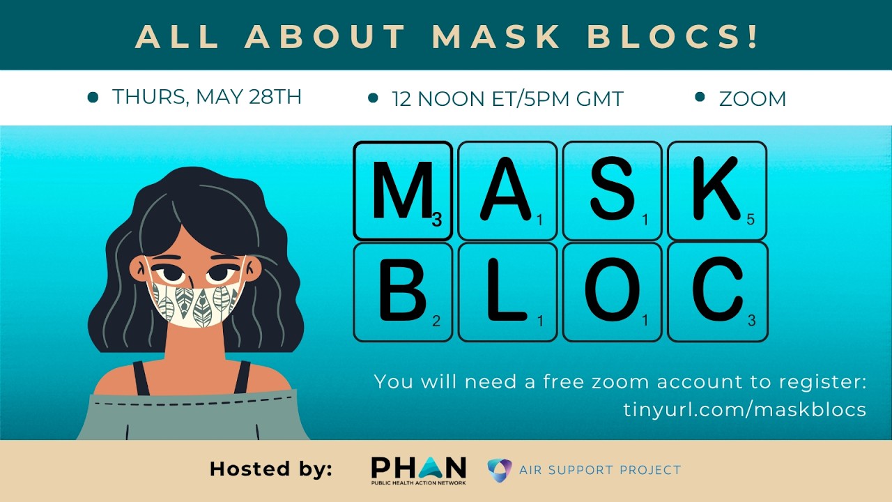 PHAN and ASP Present: All About Mask Blocs!