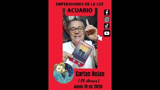 CARTA ROJA ACUARIO JUNIO 19 #acuario #acuariohoy #tarot #amor #emperadoresdelaluz #horoscopo