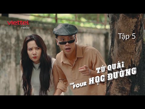Video TỨ QUÁI HỌC ĐƯỜNG - THE FOUR | Tập 5: Phim Ngắn Học... - YouTube