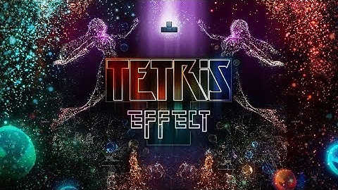 OVERVIEW - Tetris Effect | Part X Gameplay | Oculus Quest VR