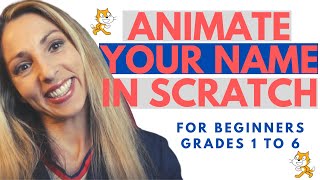 #codingforkids #learntocode #easycodesforkids SCRATCH Animate my Name, Coding Beginners Grades 1 - 6