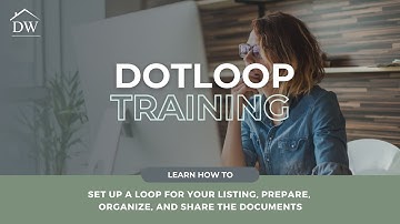 Dotloop Transaction Management Training
