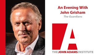 An Evening With John Grisham (2019) - John Adams Institute