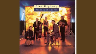 Video thumbnail of "Blue Highway - Last Dollar Blues"