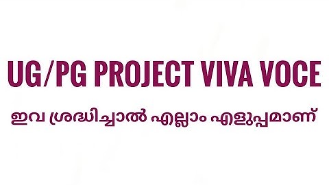 How to Prepare UG /PG  Project Viva Voce ?    Important Tips .........
