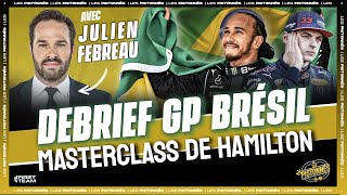 Lewis Hamilton sur une autre planète ! DÉBRIEF GP BRÉSIL - Julien Fébreau x Les Pistonnés F1