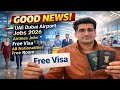 UAE 🇦🇪 Dubai Airport Jobs 2026 | Free Visa + Free Room | Airlines Jobs 2026