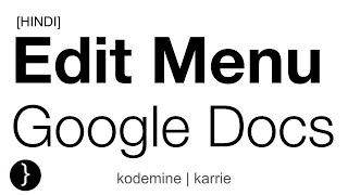 [HINDI] Edit Menu in Google Docs | Google Docs Tutorials | Google Docs