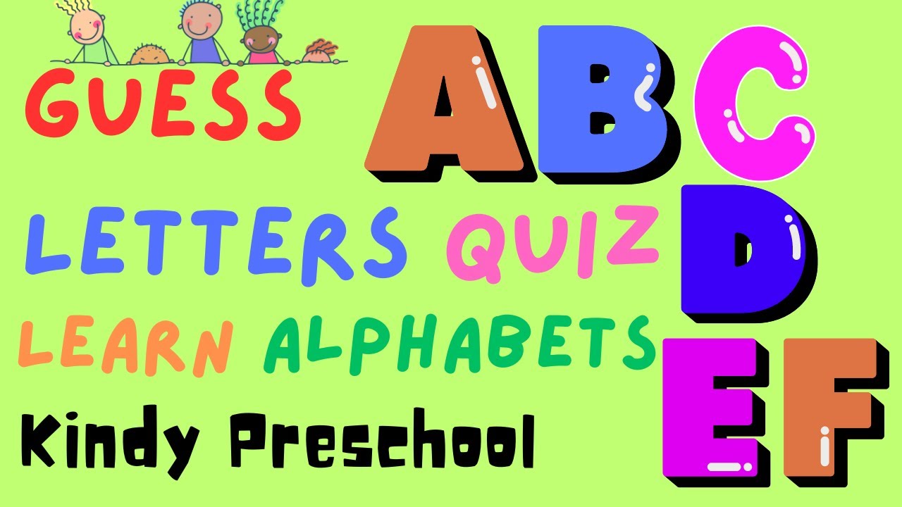 Guess Letters Quiz Alphabets. A to Z for Kindergarten, Preschool. YouTube