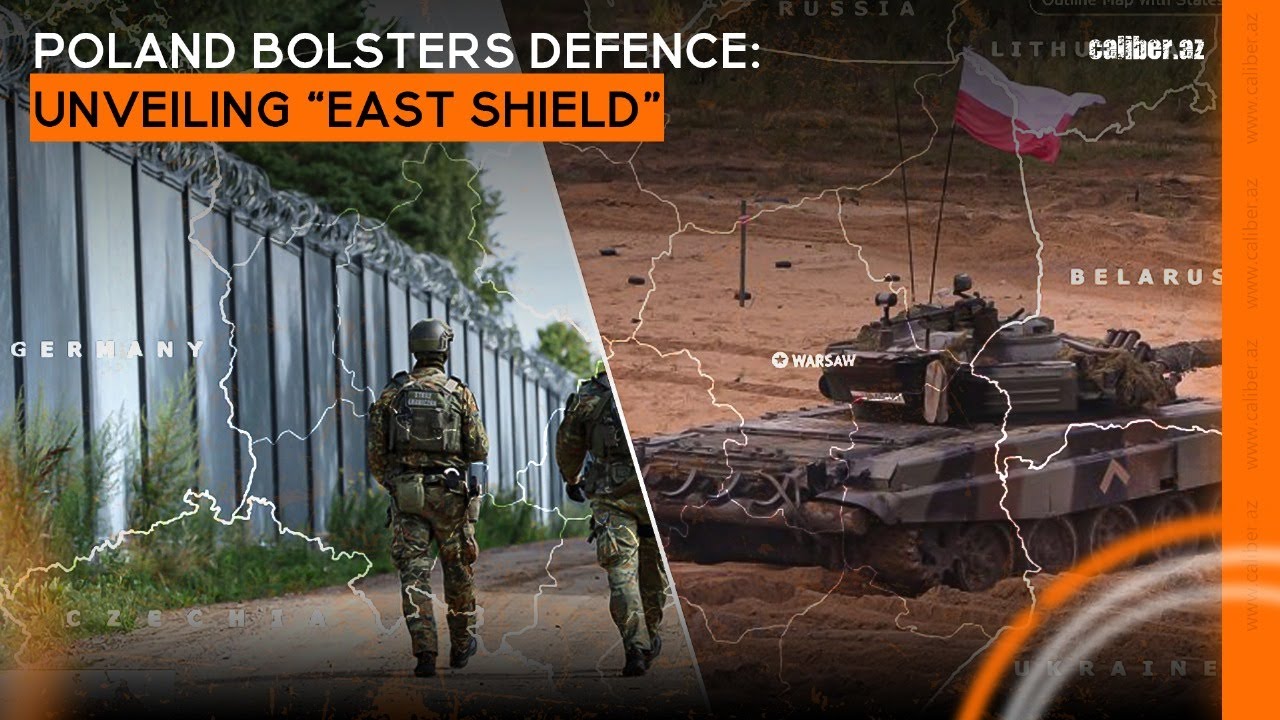 Poland bolsters defence Unveiling “East Shield” YouTube