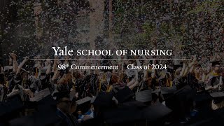 Yale School of Nursing 2024 Commencement Ceremony