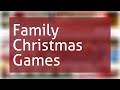 Family Christmas Games Ideas