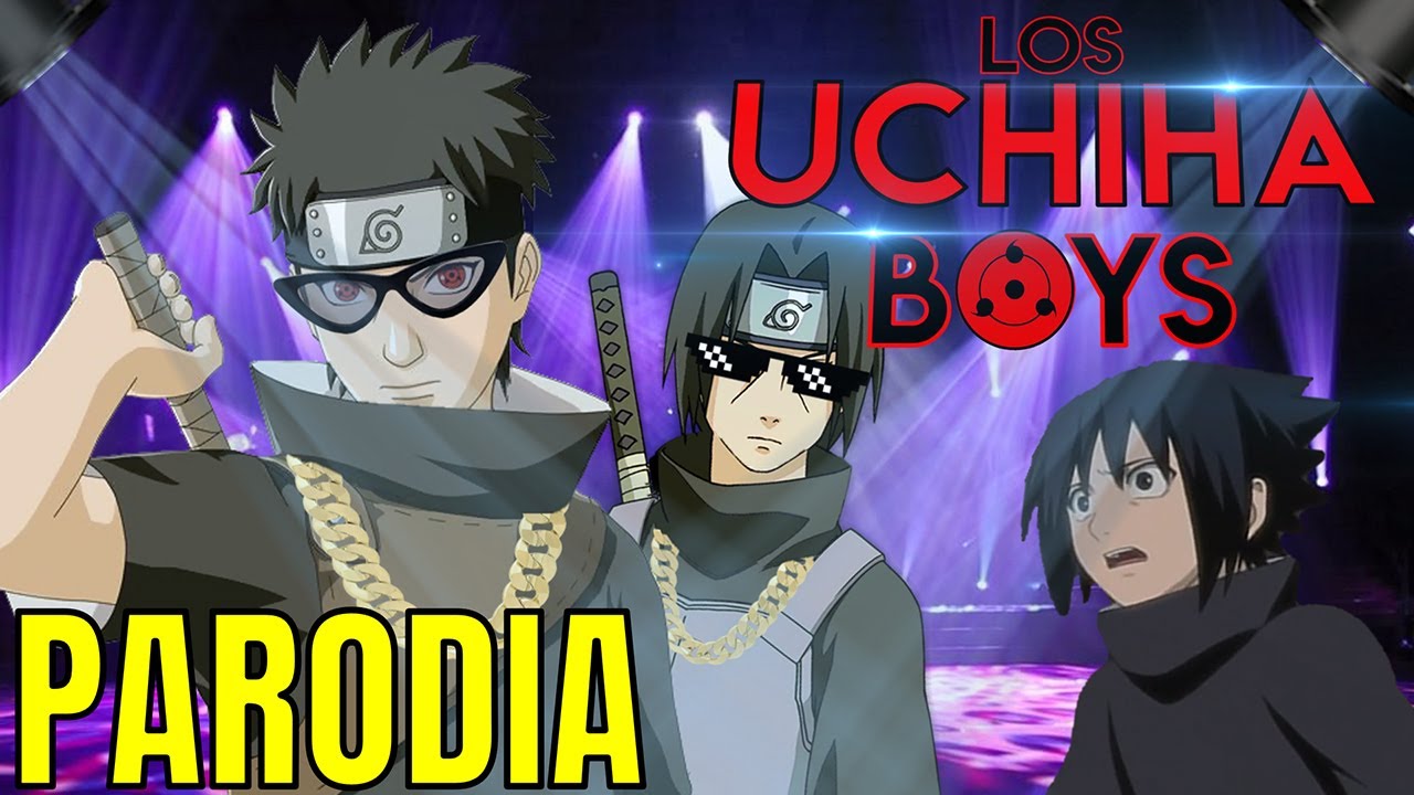 SHISUI crea LOS UCHIHA BOYS - Parodia