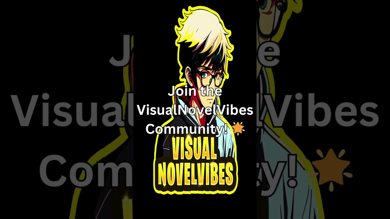 🔥 Don’t Miss Out! Join VisualNovelVibes Community! ❤️ 