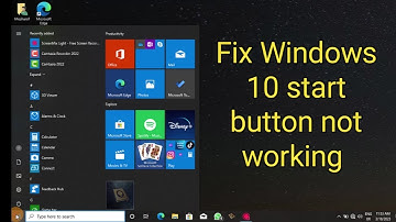 Windows 10 Start Button Not Working? Here
