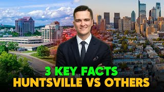 Three Key Facts About Huntsville Compared To Other Big Cities