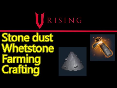 V Rising whestone & stone dust locations and crafting / farming guide