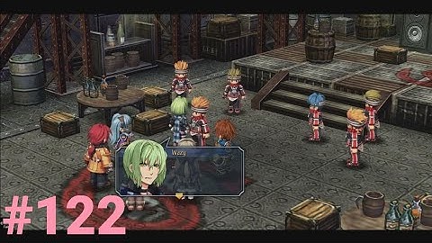 Trails to Azure #122: Saber Vipers really want Wald back...